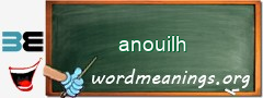 WordMeaning blackboard for anouilh